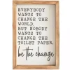 Be The Change Framed Wall Sign