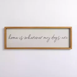 Wherever My Dogs Are Wood Wall Plaque