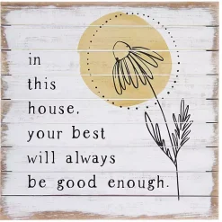 Your Best Will Always Be Good Enough Wall Plaque