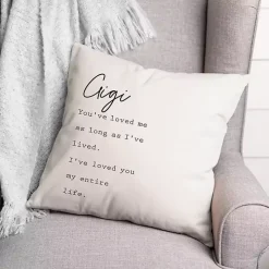 Gigi I've Loved You My Entire Life White Pillow