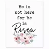 He is Risen Floral Easel Back Canvas