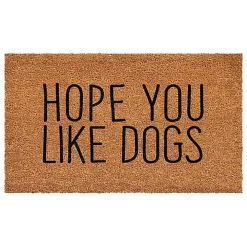 Hope You Like Dogs Coir Doormat