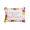 I Am Not For Everyone Needlepoint Throw Pillow