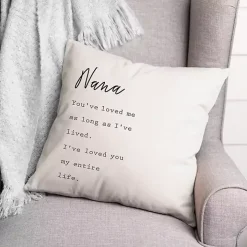 Nana I've Loved You My Entire Life White Pillow