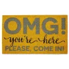 OMG You're Here Doormat