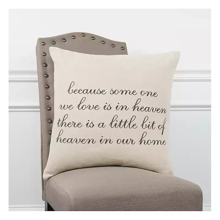 There Is A Little Bit Of Heaven In Our Home Pillow